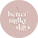 Bettermilkydays.com.au